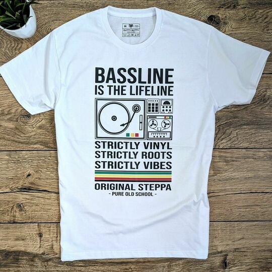 Tričko Bassline is the Lifeline| Strictly Vinyl, Strictly Roots, Strictly Vibes | Original Steppa Pure Old School