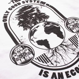 Tričko The Only Good System is an Ecosystem | Organic Cotton